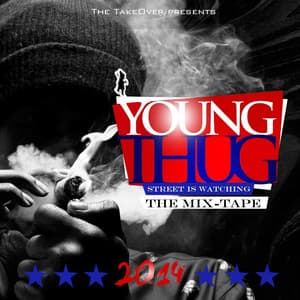Street Is Watching - Young Thug