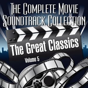 Vol. 5 : The Great Classics - The Complete Movie Soundtrack Collection