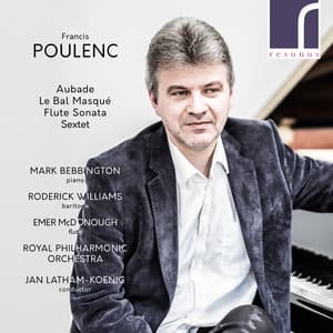Poulenc: Aubade, Le Bal masqué, Flute Sonata & Sextet - Francis Poulenc