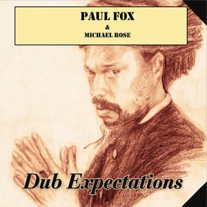 Dub Expectations - Paul Fox