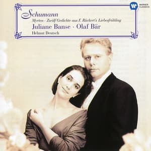 Schumann: Myrten, Op. 25 & Gedichte aus "Liebesfrühling", Op. 37 - Robert Schumann