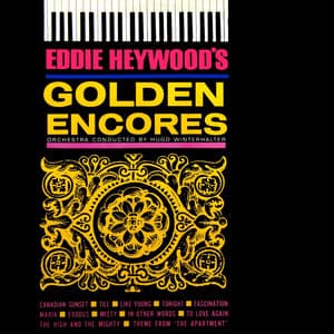 Golden Encores - Eddie Heywood