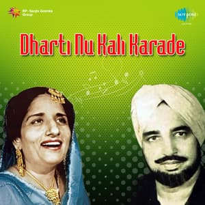 Dharti Nu Kali Karade - Surinder Kaur