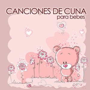 Canciones de Cuna para Bebes: Musica Relajante - Canciones de Cuna Relax
