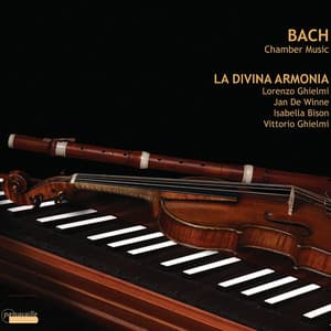 Bach: Chamber Music - Johann Sebastian Bach