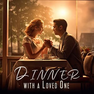 Dinner with a Loved One: Atmospheric Music to Enjoy the Time Spent Together in a Romantic Mood - Dinner Jazz Orchestra