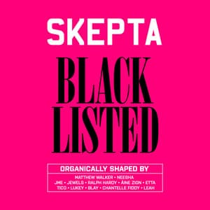 Blacklisted - Skepta