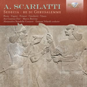 A. Scarlatti: Sedecia re di Gerusalemme - Alessandro Scarlatti