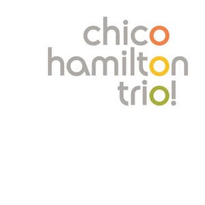 Trio! Live @ Artpark - Chico Hamilton