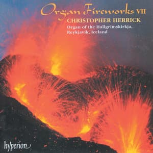 Organ Fireworks 7: Organ of the Hallgrímskirkja, Reykjavík, Iceland - Christopher Herrick