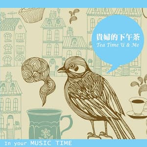 Tea Time U & Me - Music Time