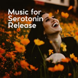 Music for Serotonin Release - Epic Soundscapes