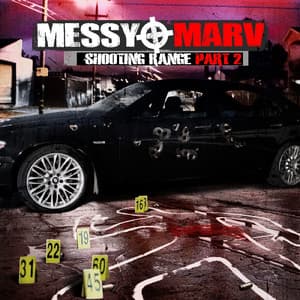 Messy Marv - Shooting Range Part 2 - Messy Marv