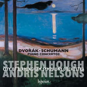 Dvořák & Schumann: Piano Concertos - Stephen Hough