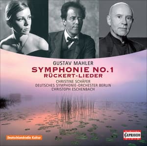 Mahler: Symphony No. 1 - Ruckert Songs - Gustav Mahler