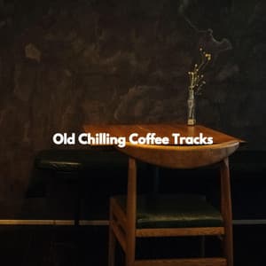 Old Chilling Coffee Tracks - The Elevator Music Jazz Trio