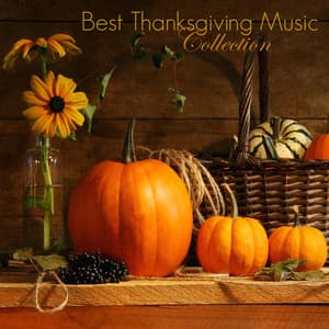 Best Thanksgiving Music Collection - Thanksgiving Music Specialists