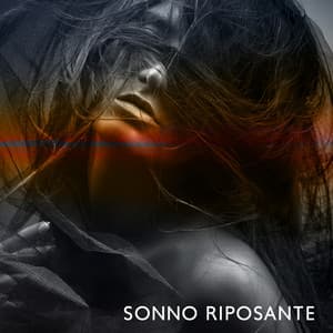 Sonno riposante - Profondo relax, Bei sogni, Musica rilassante per dormire - Paradiso dei sogni lucidi