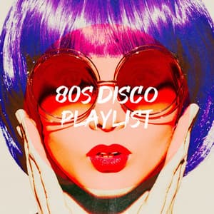 80S Disco Playlist - 80's D.J. Dance