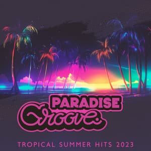 Paradise Groove: Tropical Summer Hits 2023, Deep House Beach Party Live Instrumental Beats - Summer Pool Party Chillout Music