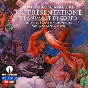 Cavalieri: Rappresentatione di anima, et di corpo - Emilio de' Cavalieri