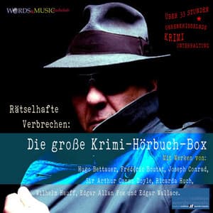 Rätselhafte Verbrechen: Die große Krimi-Hörbuch-Box - Arthur Conan Doyle