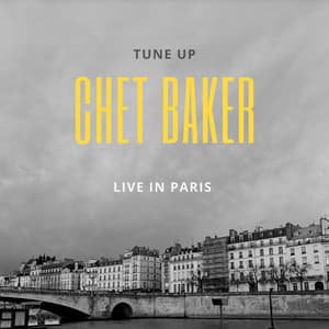 Tune Up - Chet Baker