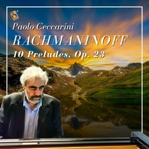 Rachmaninoff: 10 Preludes, Op. 23 - Sergei Rachmaninoff