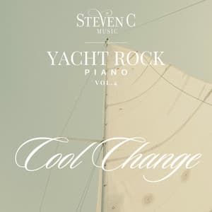 Yacht Rock Piano Cool Change, Vol. 4 - Steven C