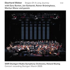 Stages Of A Long Journey - Eberhard Weber
