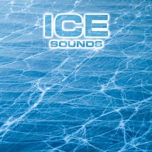 Ice Sounds - Ice Sounds
