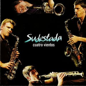 Sudestada - Cuatro Vientos