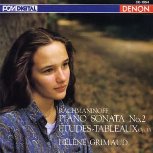 Rachmaninoff: Sonata No. 2, Etudes-Tableaux, Op. 33 & Others - Hélène Grimaud