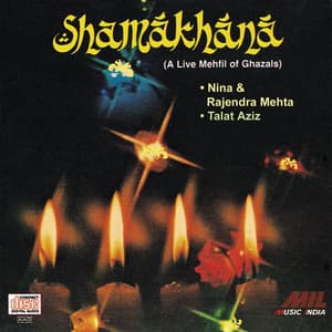 Shamakhana - A Live Mehfil Of Ghazals - Talat Aziz