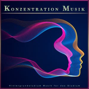 Konzentration Musik: Hintergrundstudium Musik für das Studium - Alpha-Wellen