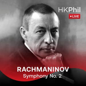 Rachmaninov: Symphony No. 2 in E minor, Op. 27 - Sergei Rachmaninoff