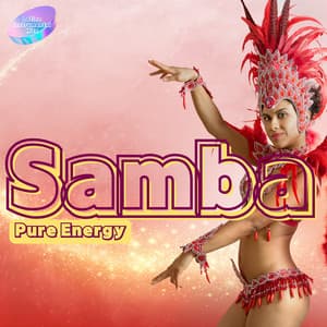 Samba: Pure Energy - Latino Instrumental Hits