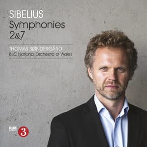 Sibelius: Symphonies 2 & 7 - Jean Sibelius