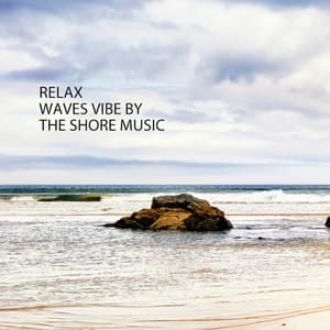Relax: Waves Vibe By The Shore Music - Music For Your Dog
