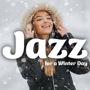 Jazz for a Winter Day - Lounge Winter Collection