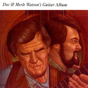 Doc & Merle Watson's Guitar Album - Doc Watson