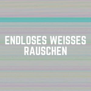 Endloses Weißes Rauschen - Weißes Rauschen HD