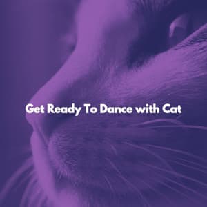Get Ready To Dance with Cat - Weekend Jazz Chillout