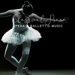 Classical Piano, Opera & Balletto Music – Musica Classica Italiana 2023 - Classical Piano Background