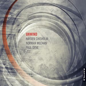 Unwind - Hayden Chisholm