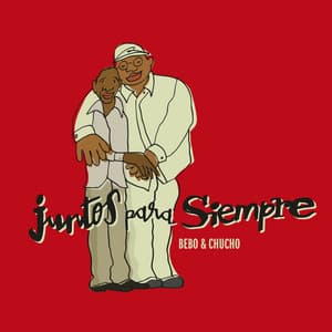 Juntos para Siempre - Chucho Valdés