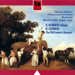 Barber: Adagio for Strings, Op. 11 – René Gerber: The Old Farmer's Almanac for Orchestra - René Gerber
