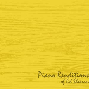 Piano Renditions of Ed Sheeran - Piano Tribute Players