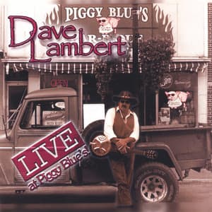 Live At Piggy Blues - Dave Lambert