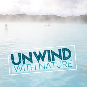 Unwind with Nature - Sleep Sounds of Nature & Natural Sounds